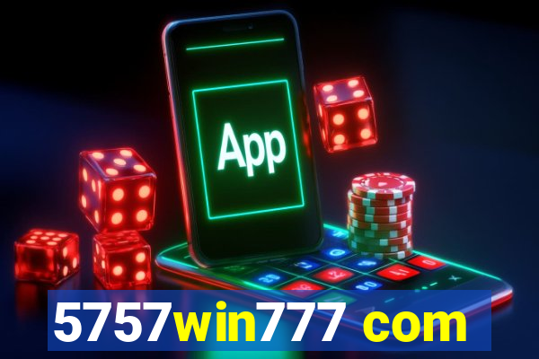 5757win777 com